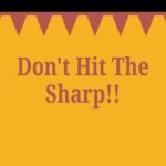 Dont Hit The Sharp